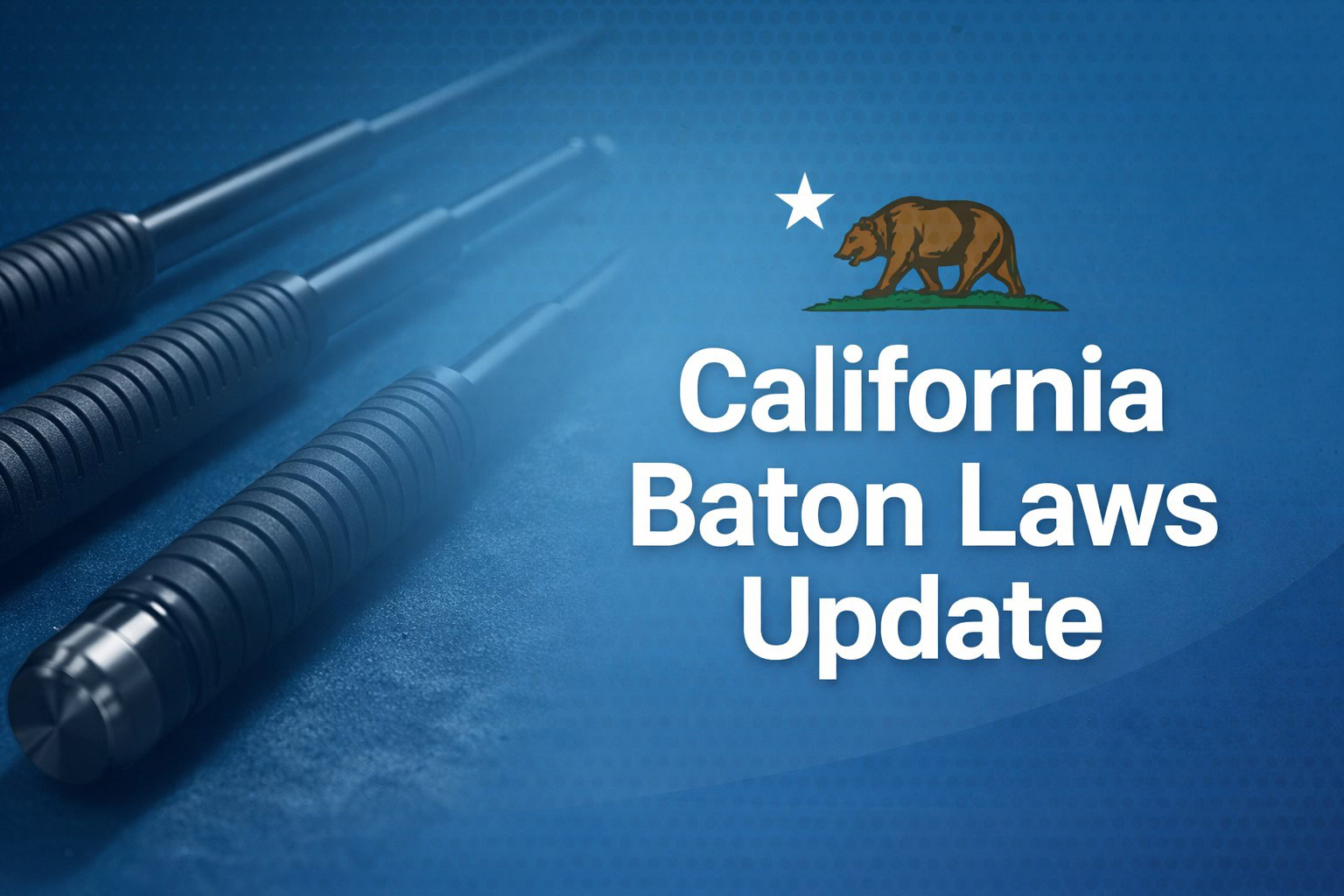 Banner showing telescopic batons with California baton laws update text for a California self-defense laws article
